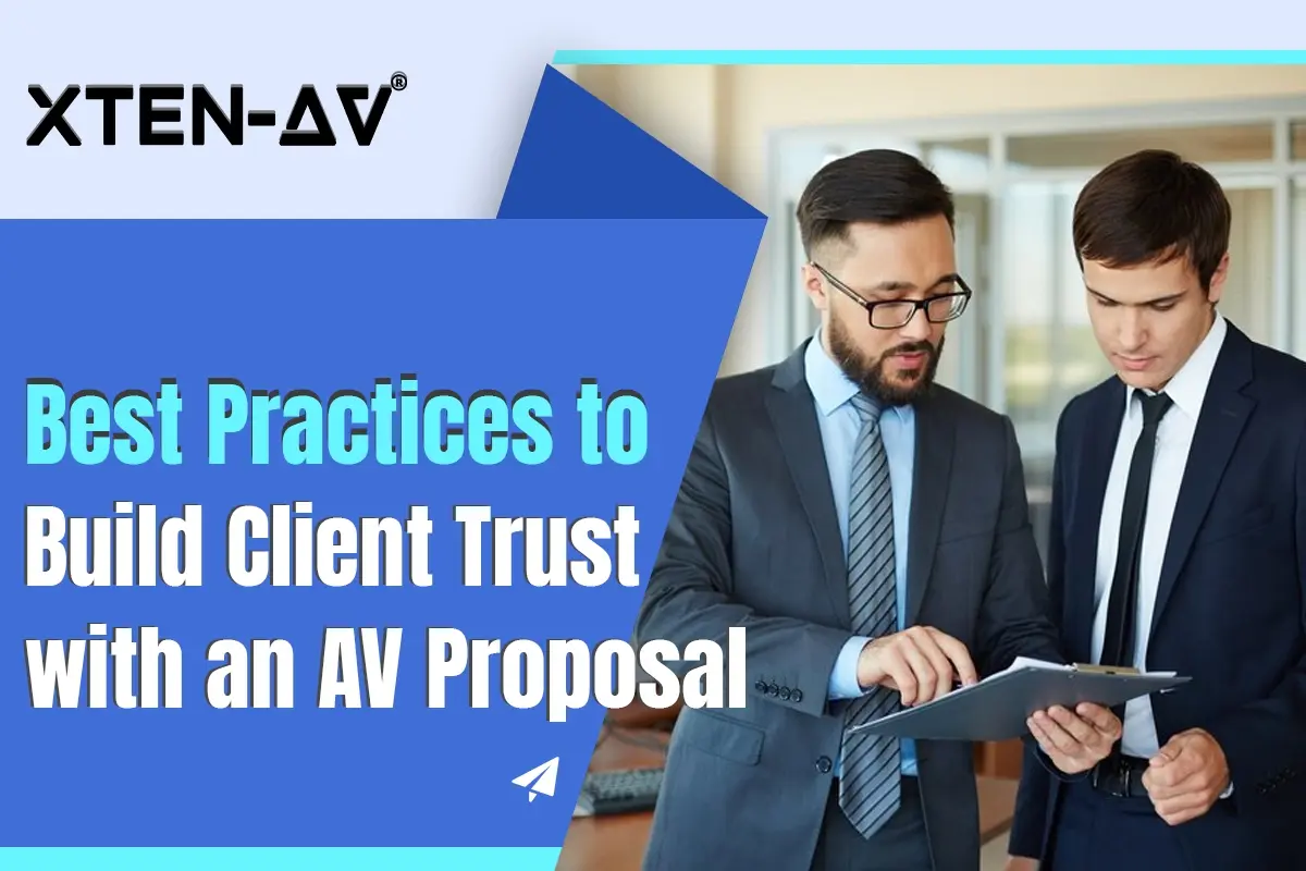 Build Client Trust With An AV Proposal