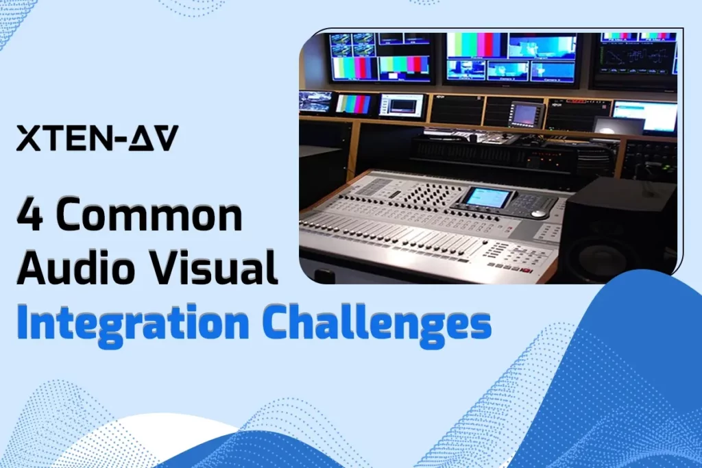 Audio Visual Integration Challenges