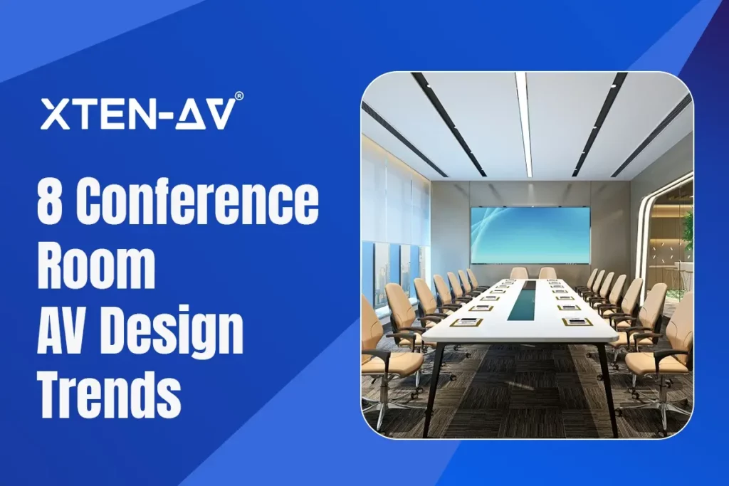 AV Design Trends For Conference Room