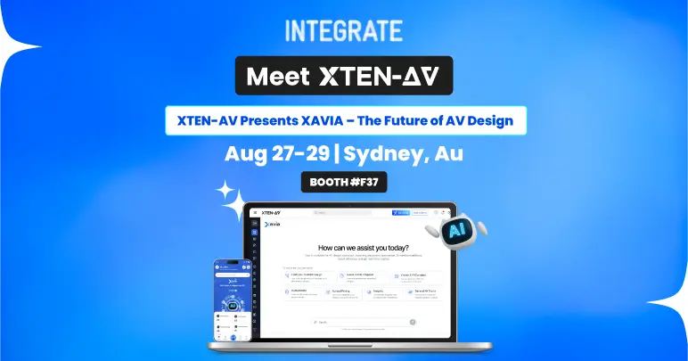 XTEN-AV to Unveil XAVIA AI Agent at Integrate Expo 2025 Australia A Preview of the Future of AV Design