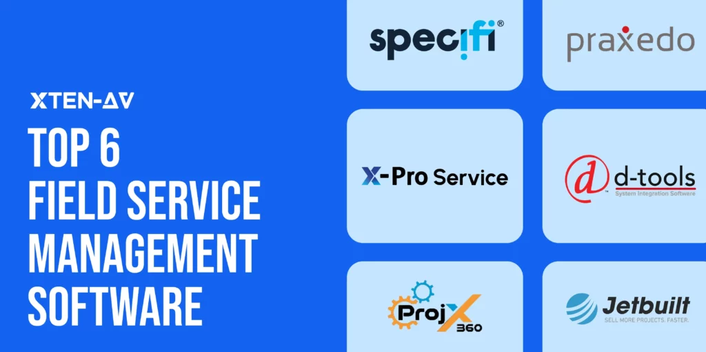 Field Service Management Software for Audio Visual (AV) System Integrators